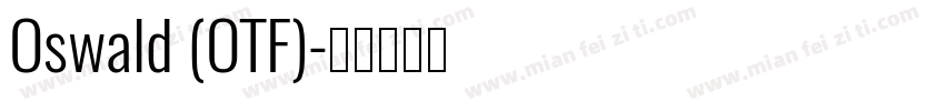 Oswald (OTF)字体转换